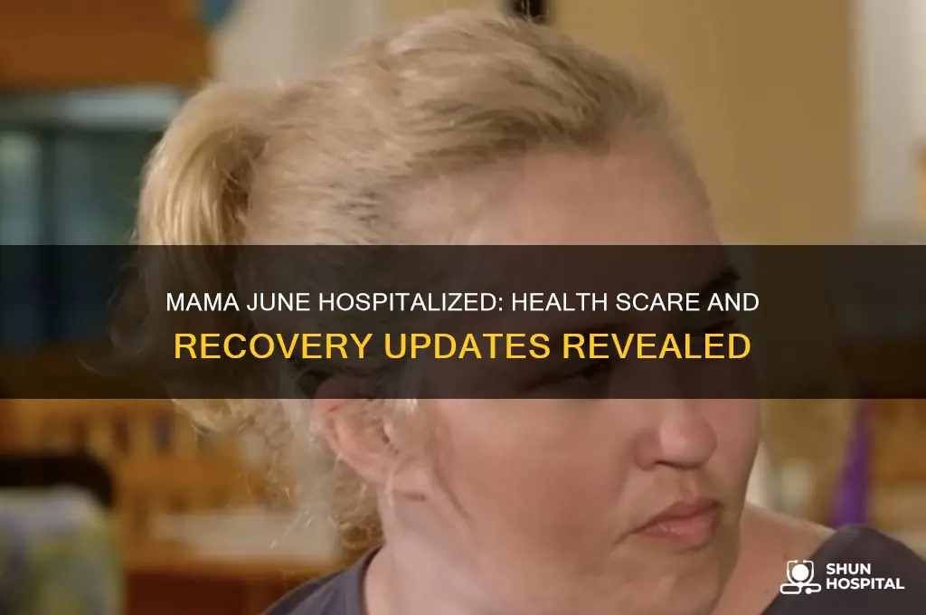 was mama june hospitalized