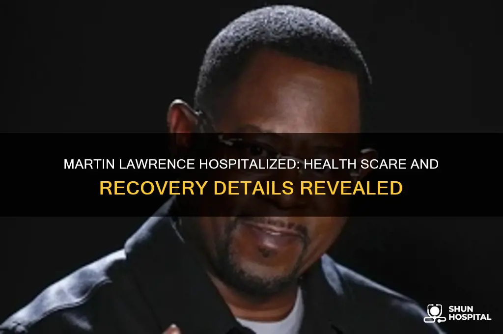 was martin lawrence hospitalized