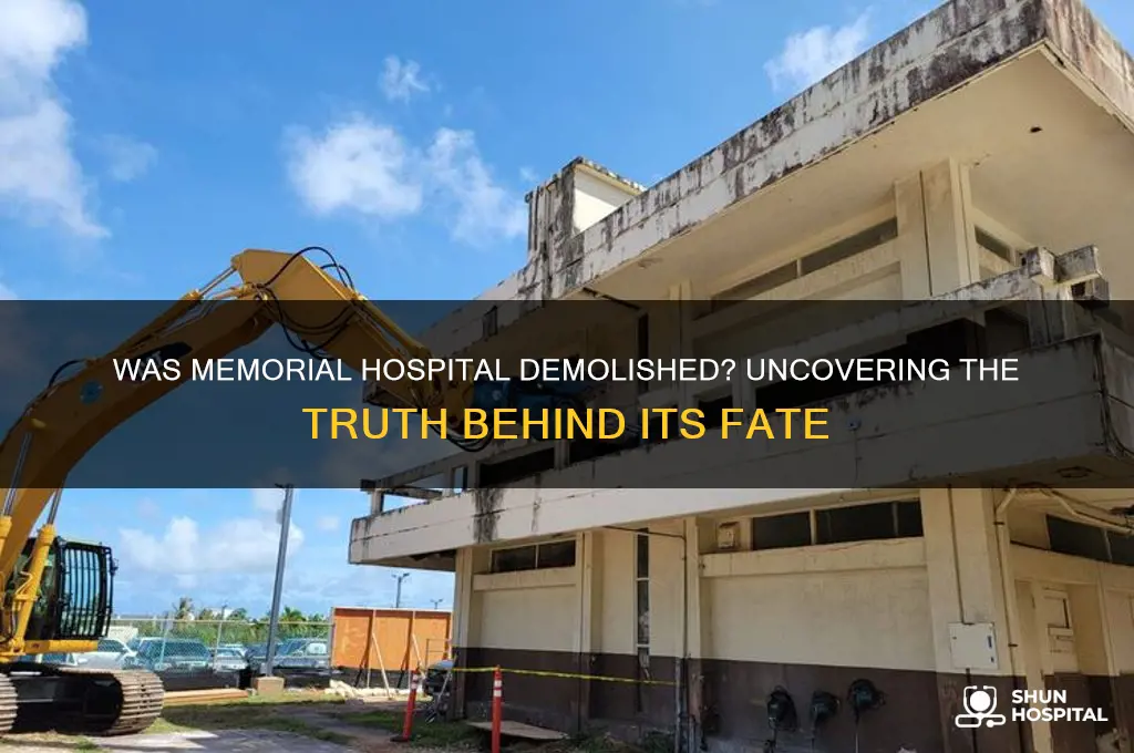 was memorial hospital demolished