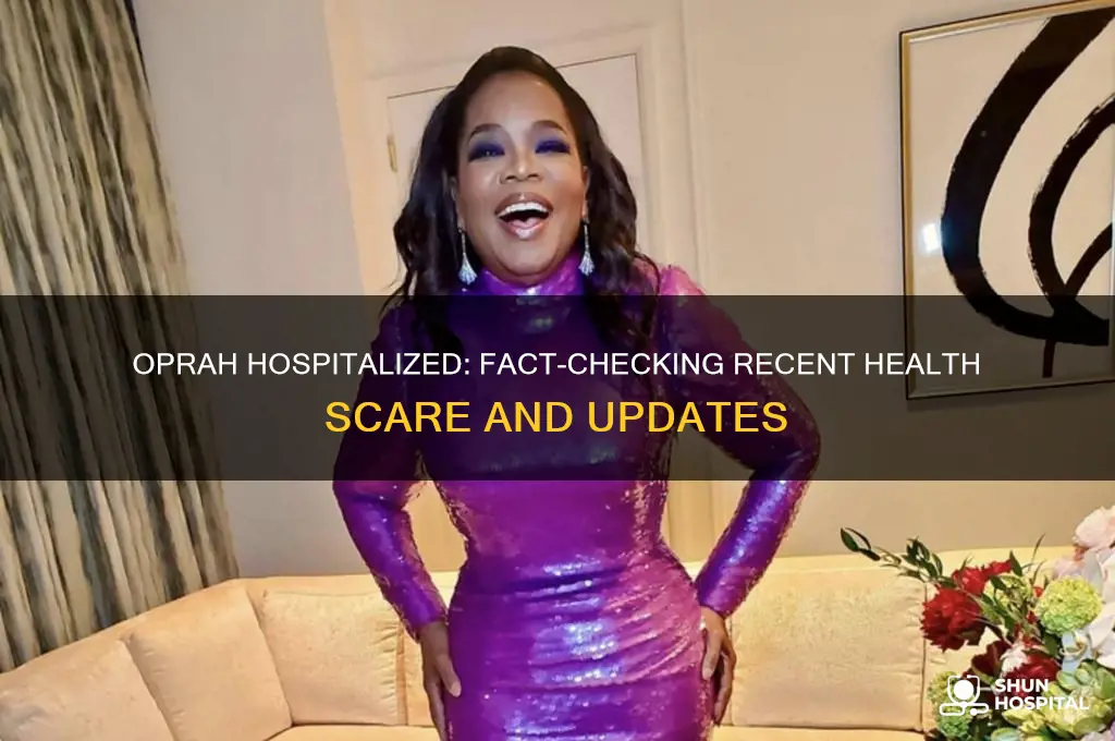 was oprah hospitalized recently