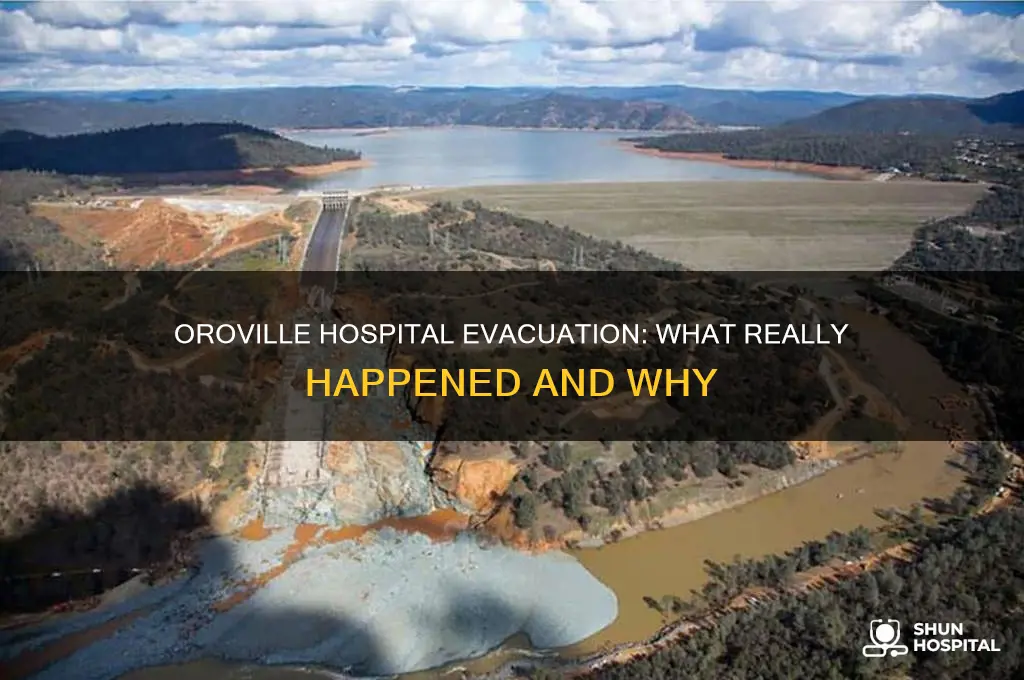 was oroville hospital evacuated