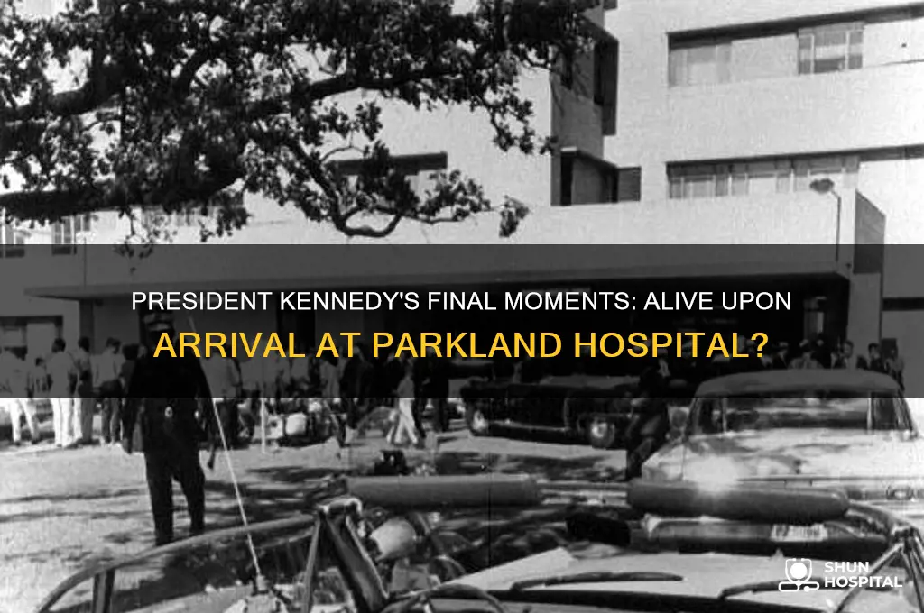 was president kennedy alive when he reached parkland hospital