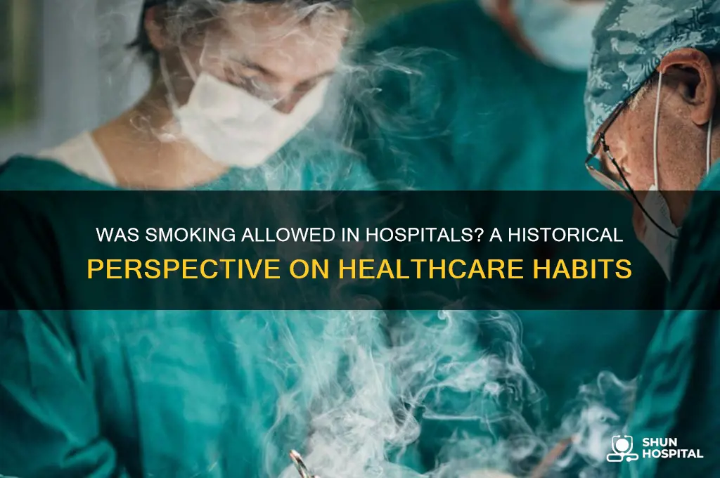 was smoking allowed in hospitals