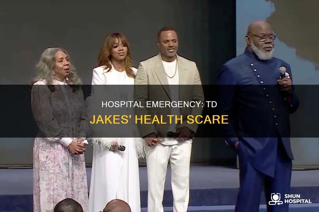 was td jakes rushed to the hospital