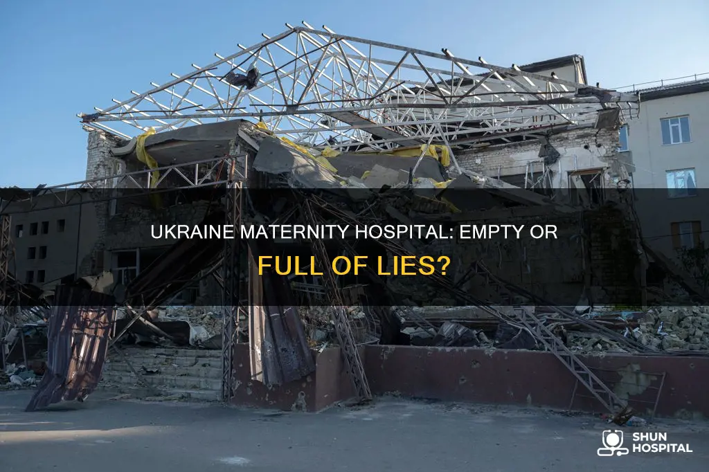 was the maternity hospital in ukraine empty