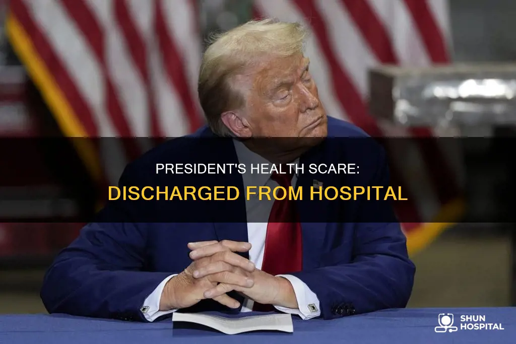 was the president discharged from the hospital