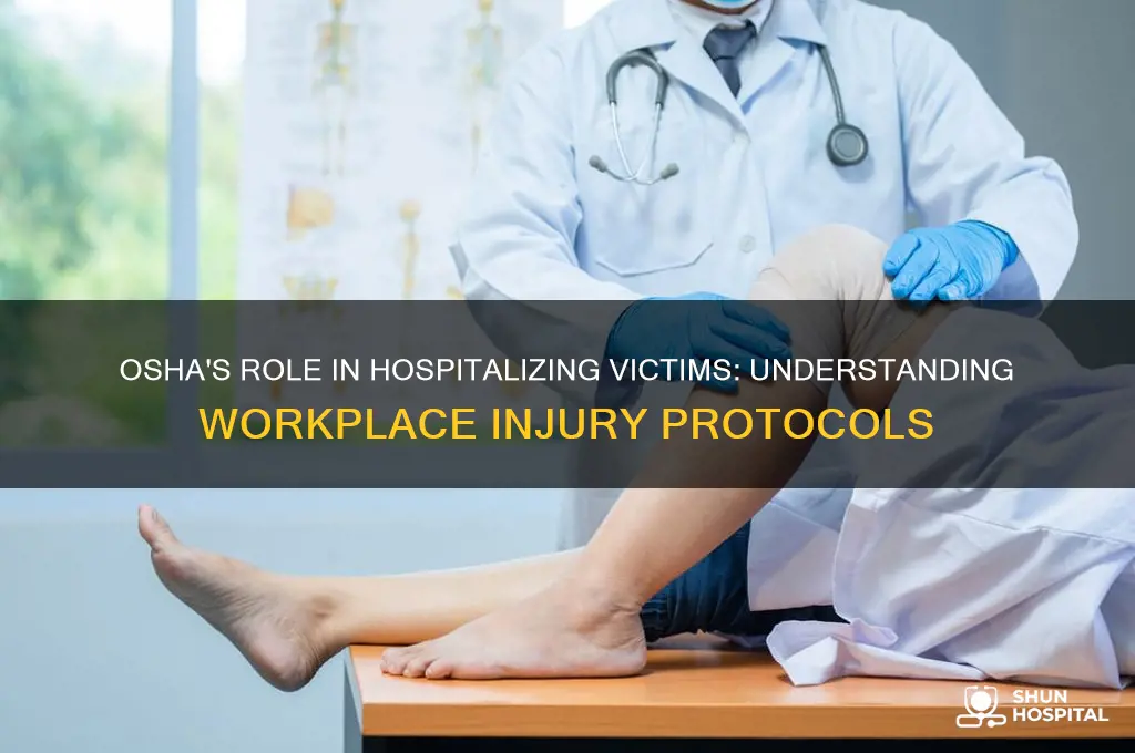 was the victim hospitalized osha
