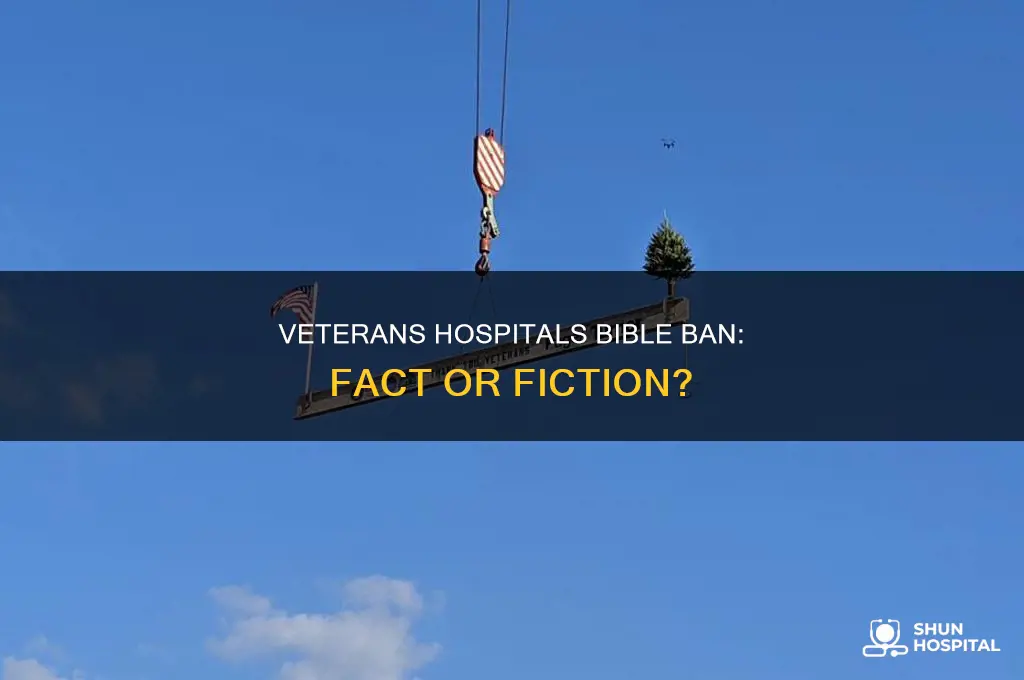 was there a ban on bibles in veterans hospitals