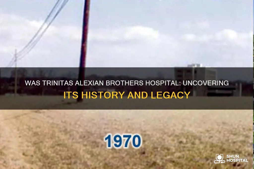 was trinitas alexianbrothers hospital