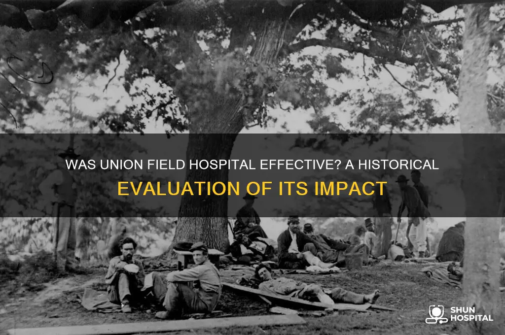 was union field hospital good