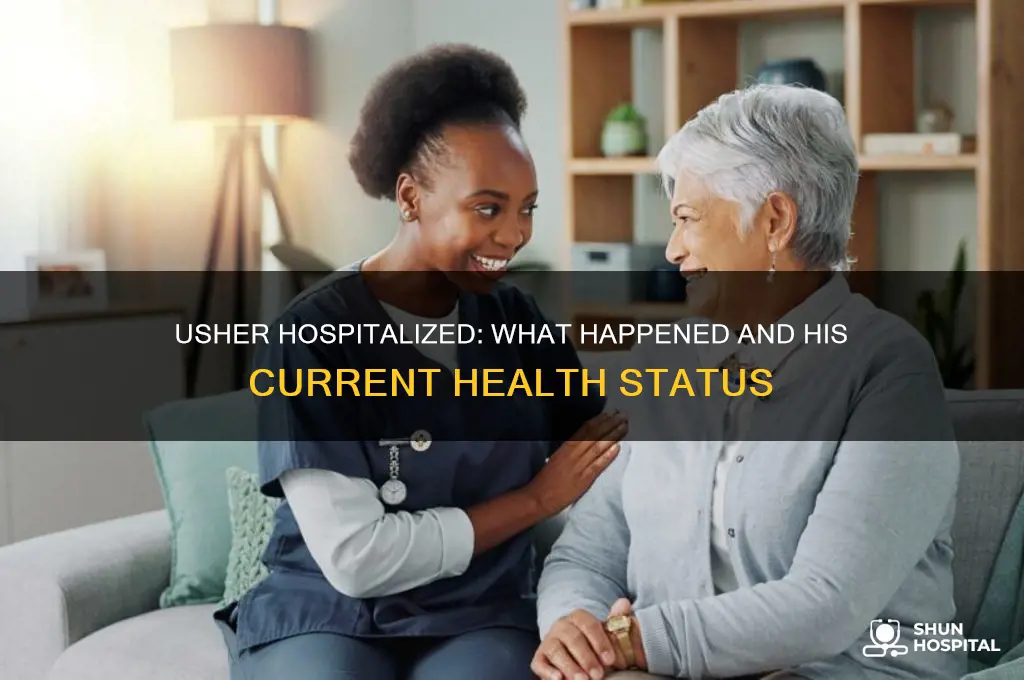 was usher hospitalized