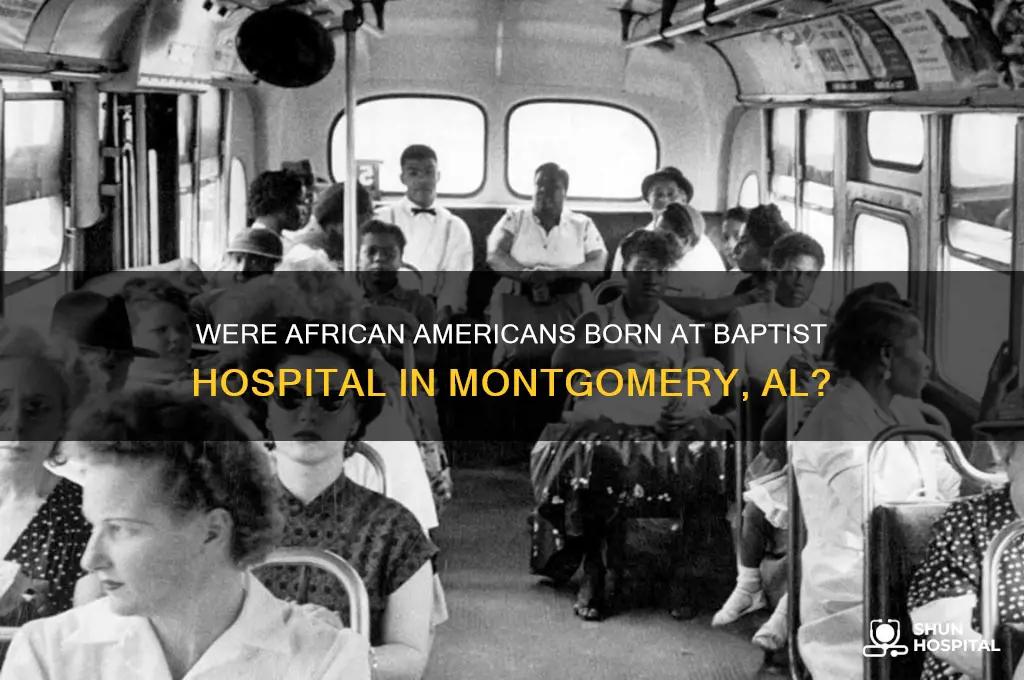 were blacks born at baptist hospital in montgomery al