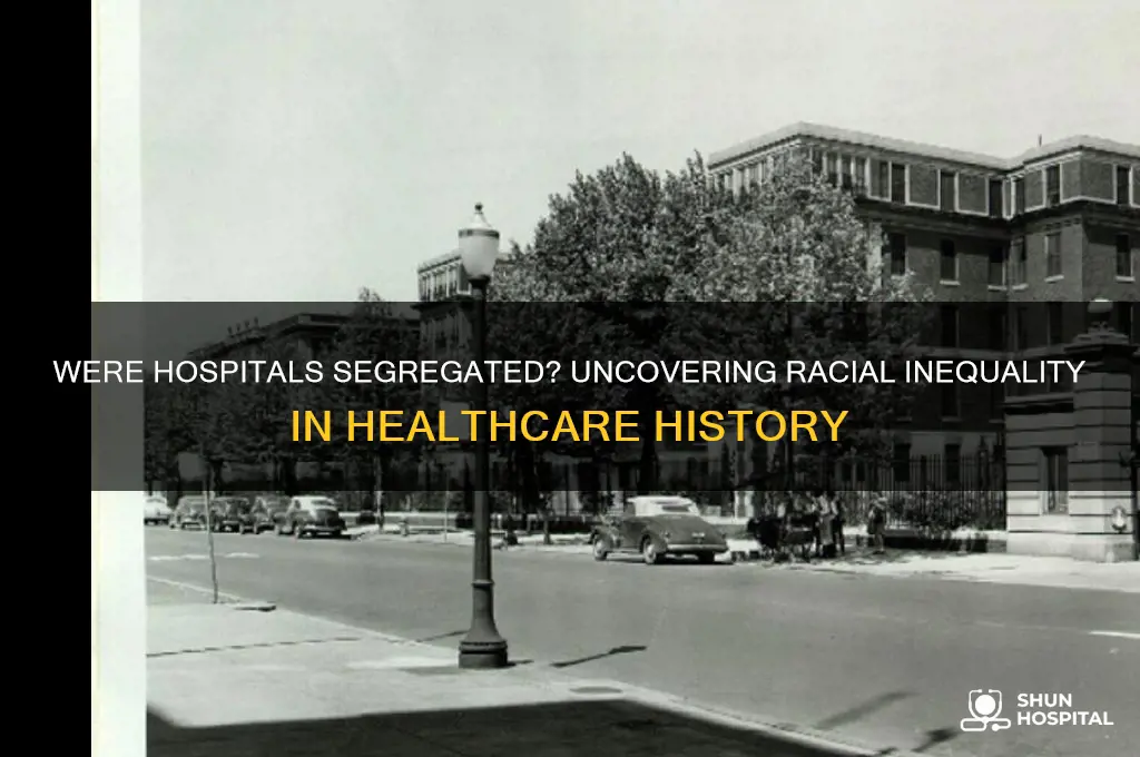were hospitals segregated