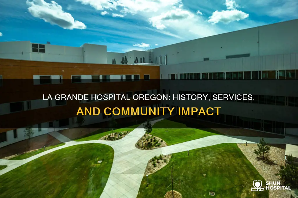 were la grande hospital oregon