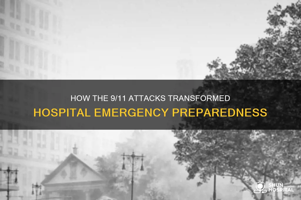 what 9 11 changed hospital