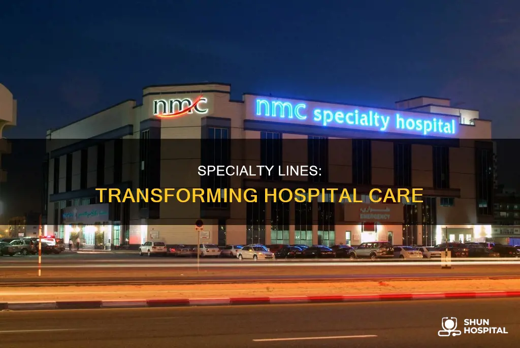 what a specialty line at the hospital