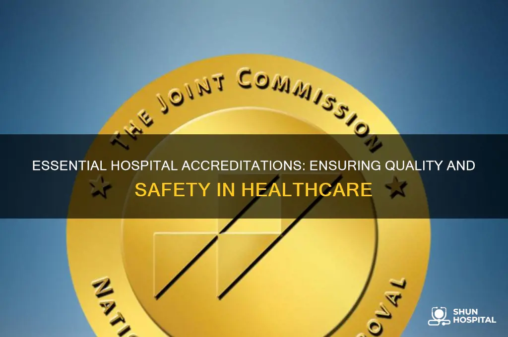 what accreditation do hospitals need