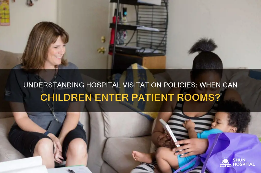 what age is a child allowed into a hospital room