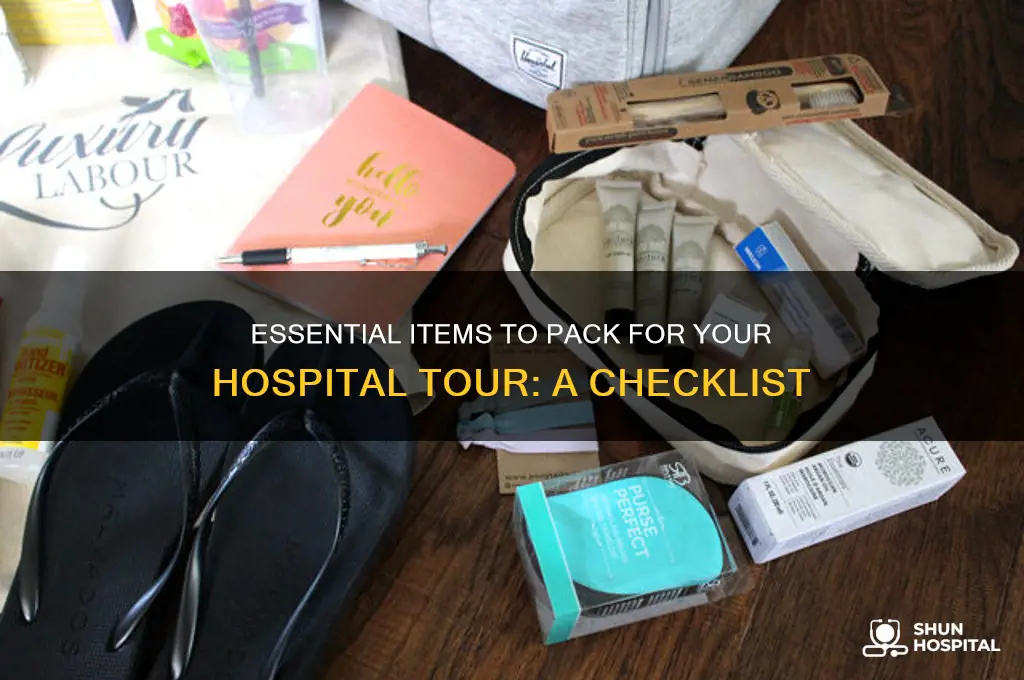 what all do i need for a hospital tour