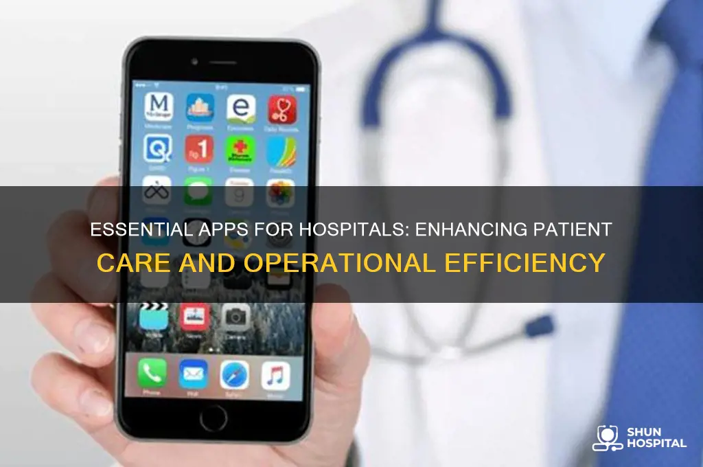what apps hospitals need