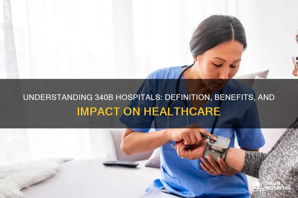 what are 340b hospitals