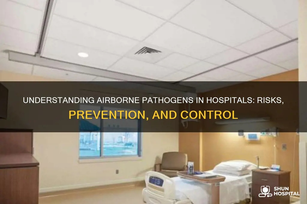 what are airbornes in hospitals