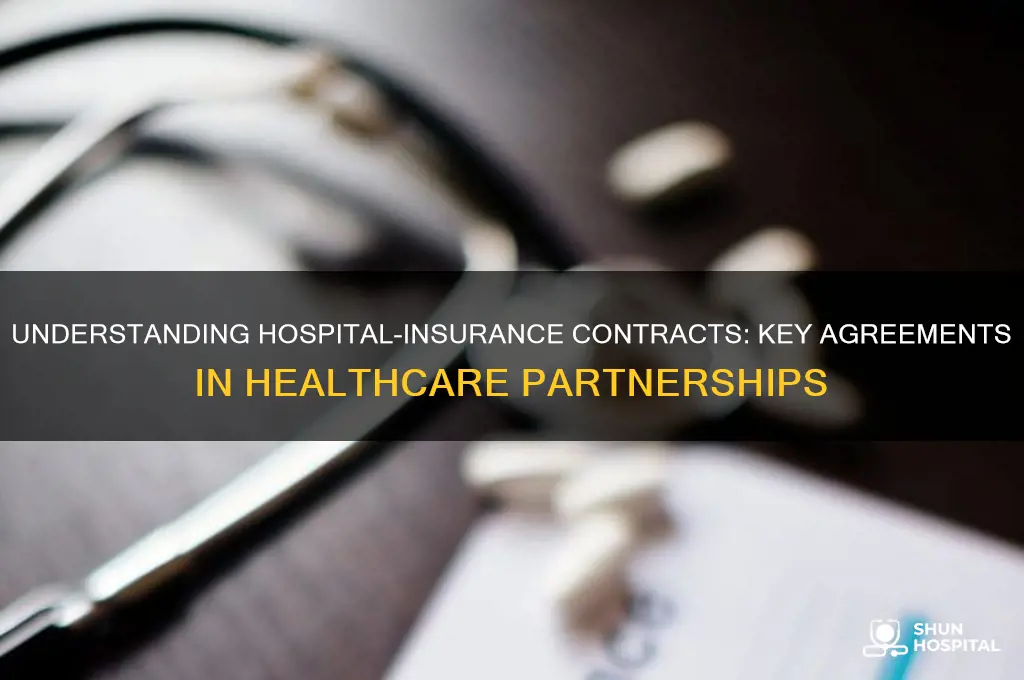 what are contracts between hospitals and insurance companies called