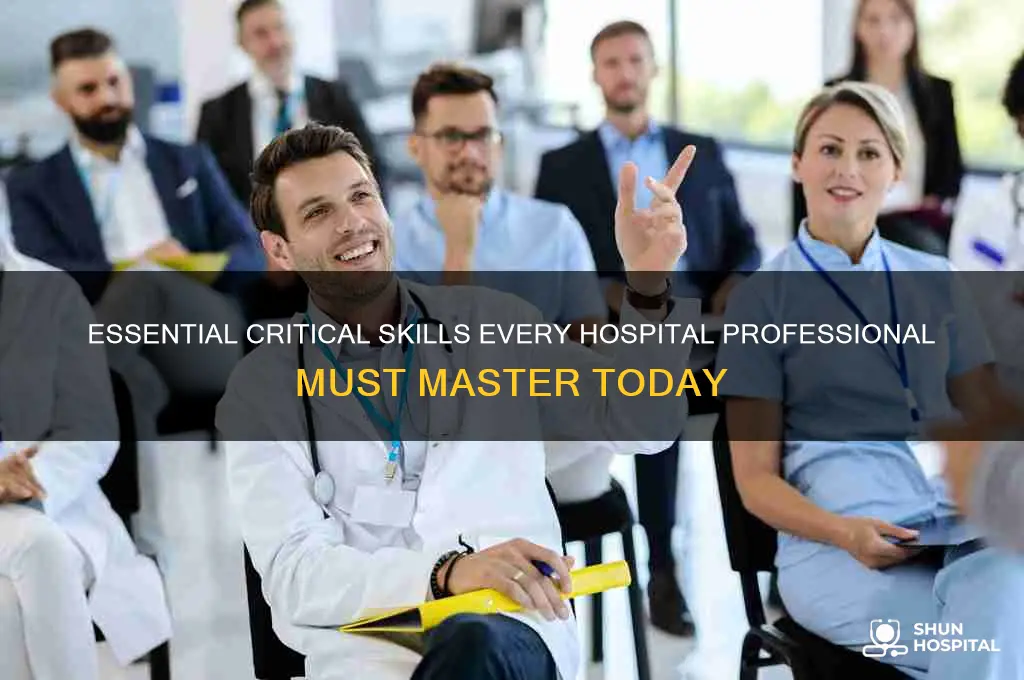 what are critical skills hospital