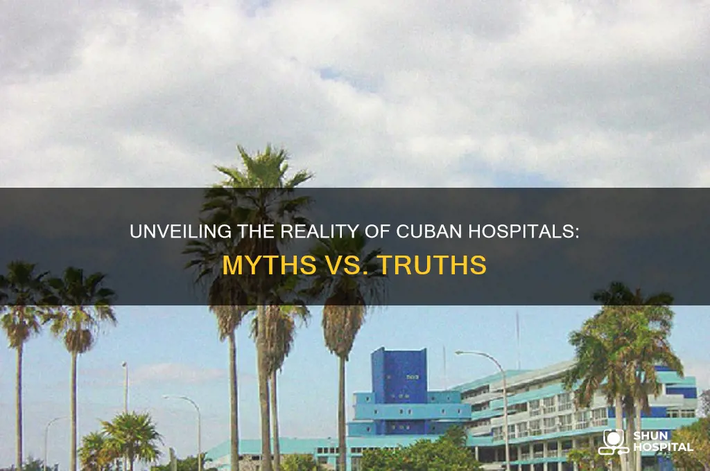 what are cuban hospitals really