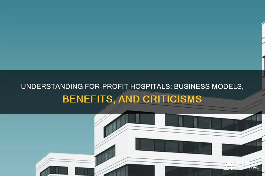 what are for profit hospitals