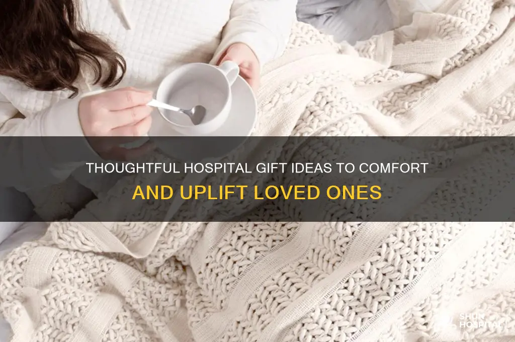 what are good hospital gifts