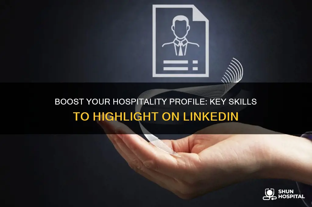 what are good skills to mention on linkedin in hospitality