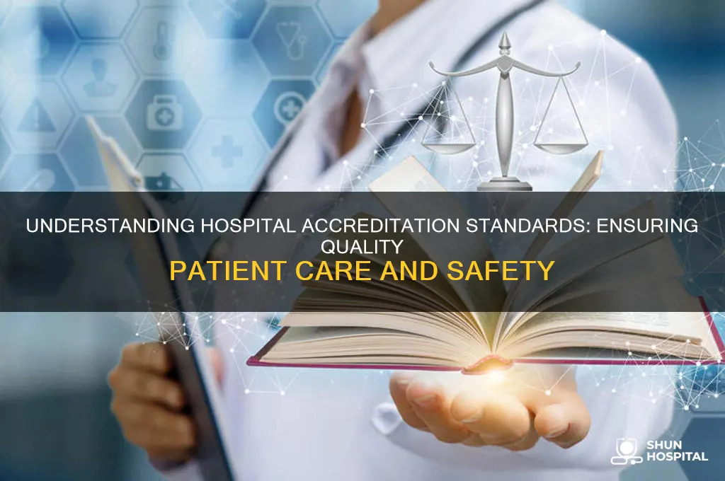 what are hospital accreditation standards