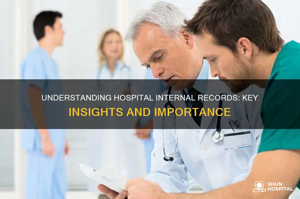 what are hospital internal records