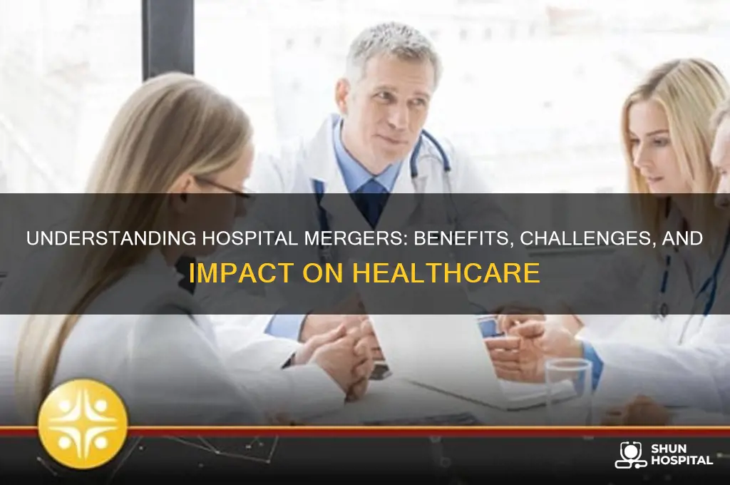 what are hospital mergers