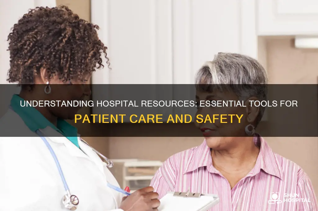 what are hospital resources