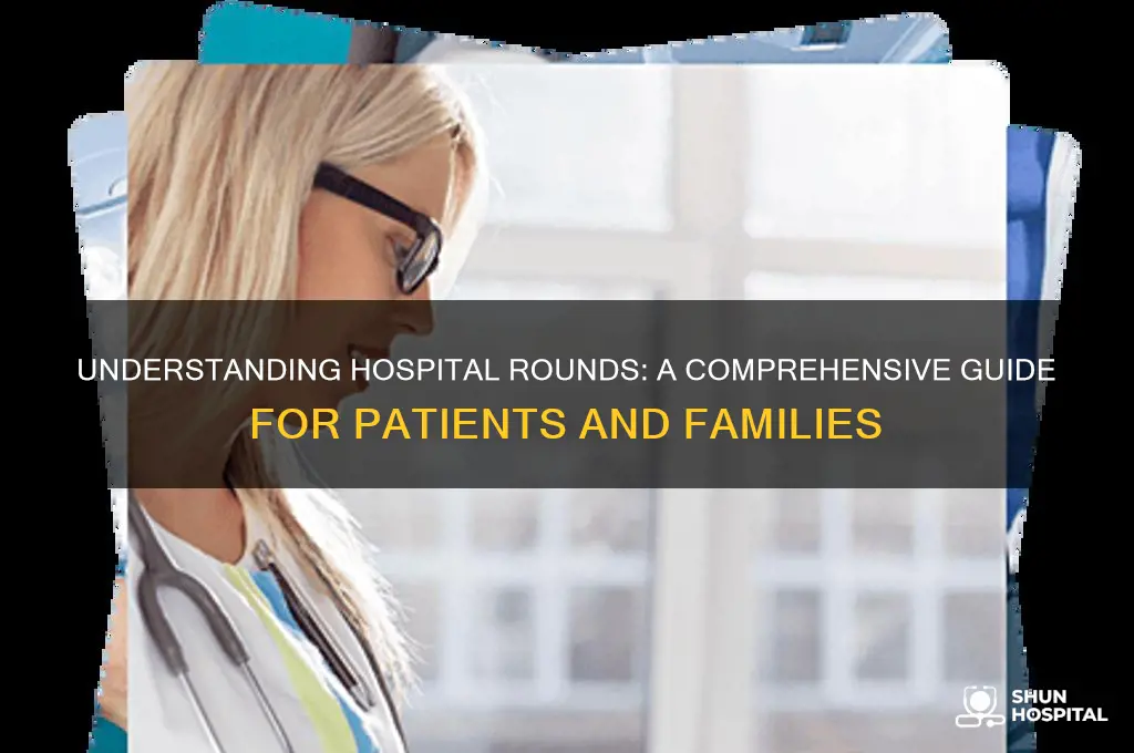 what are hospital rounds