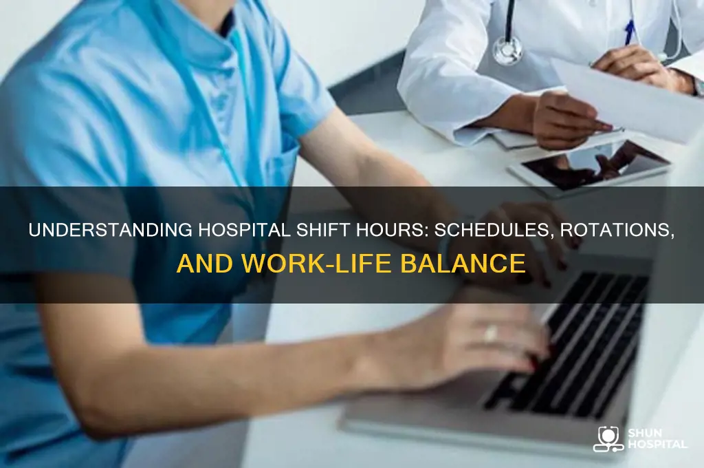 what are hospital shift hours