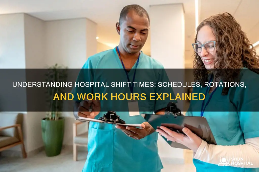 what are hospital shift times