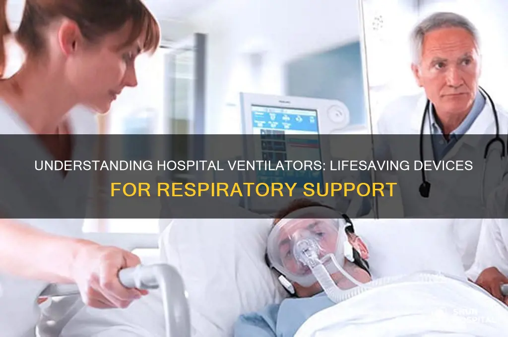 what are hospital ventilators