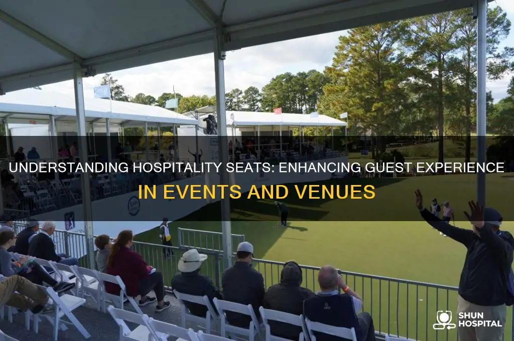 what are hospitality seats