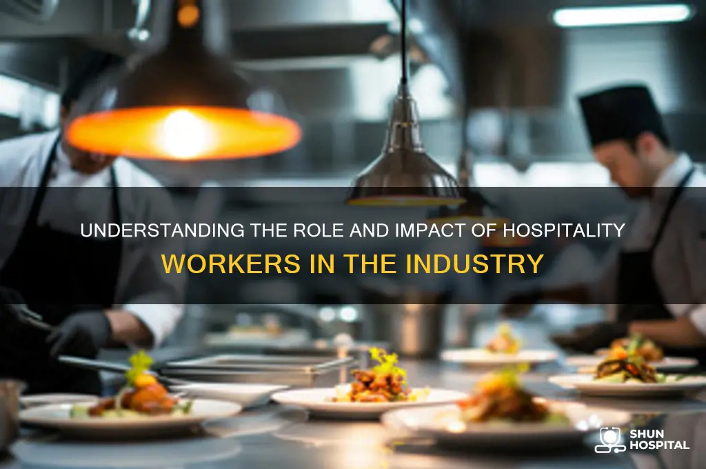 what are hospitality workers