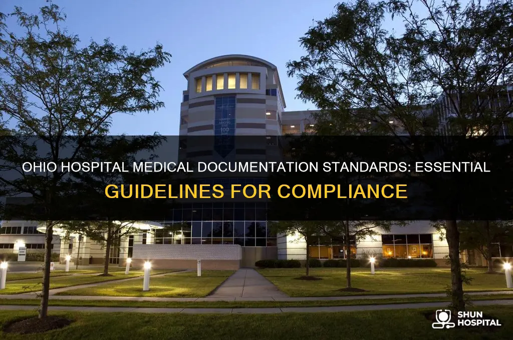 what are medical documentation standards for hospitals in ohio