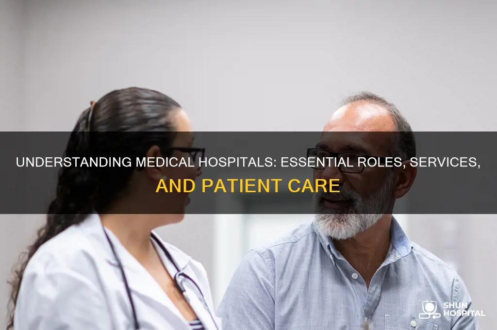 what are medical hospitals