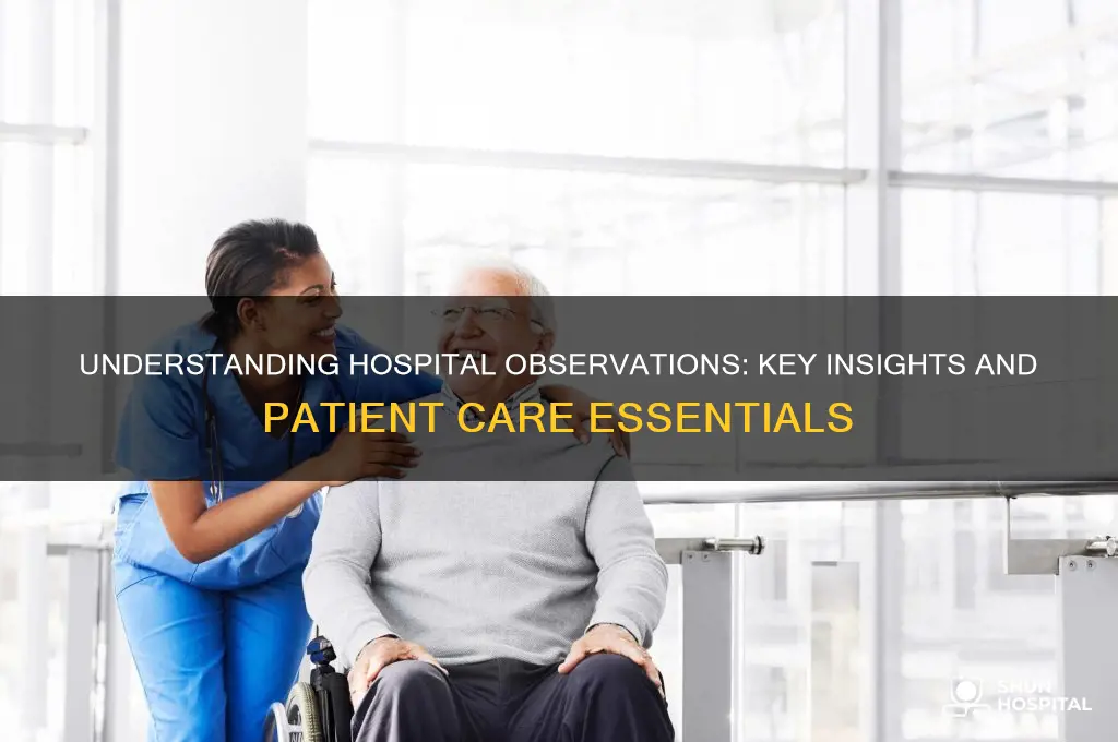 what are observations in hospital