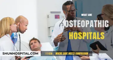 Understanding Osteopathic Hospitals: Unique Approach to Holistic Patient Care