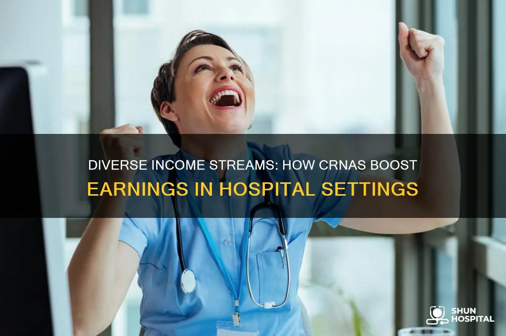 what are other ways crnas make money around the hospital