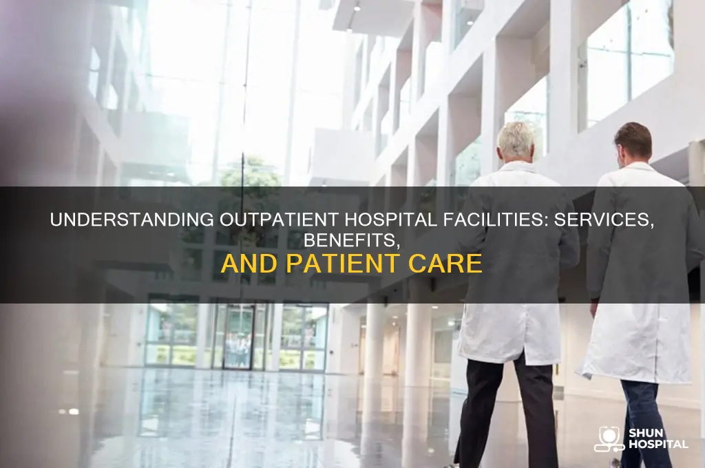 what are outpatient hospital facilities
