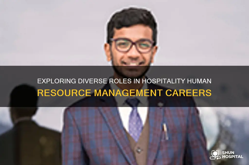 what are positions available in hospitality human resource management