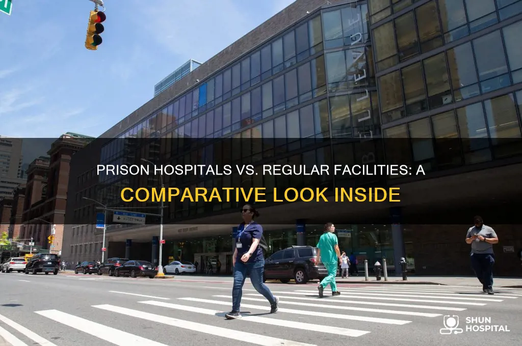 what are prison hospitals like compared to regular ones